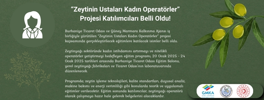 “Zeytinin Ustaları Kadın Operatörler” Projesi Katılımcıları Belli Oldu!